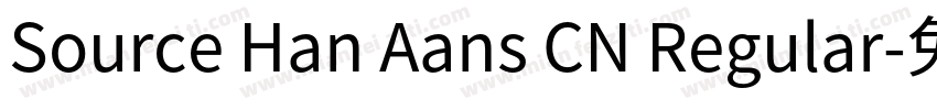 Source Han Aans CN Regular字体转换
